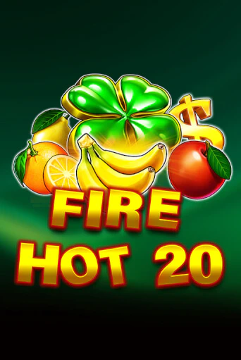Fire Hot 20 играть бесплатно в демо режиме | PokerDom