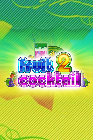 Fruit Cocktail 2 играть бесплатно в демо режиме | PokerDom