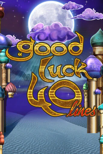 Good Luck 40 играть бесплатно в демо режиме | PokerDom