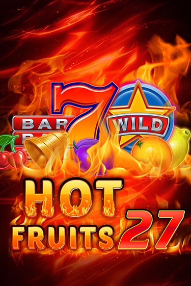 Hot Fruits 27 играть бесплатно в демо режиме | PokerDom