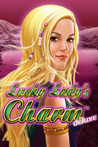 Lucky Lady's Charm Deluxe играть бесплатно в демо режиме | PokerDom
