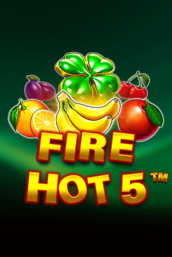 Fire Hot 5 играть бесплатно в демо режиме | PokerDom