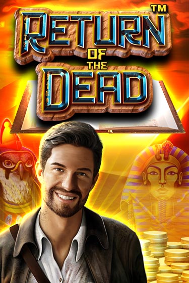 Return of the Dead играть бесплатно в демо режиме | PokerDom