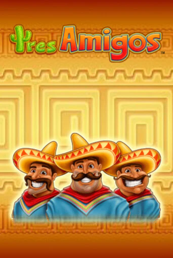 Tres Amigos играть бесплатно в демо режиме | PokerDom