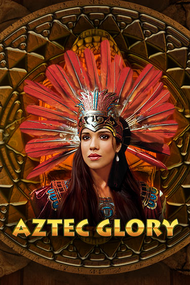 Aztec Glory играть бесплатно в демо режиме | PokerDom