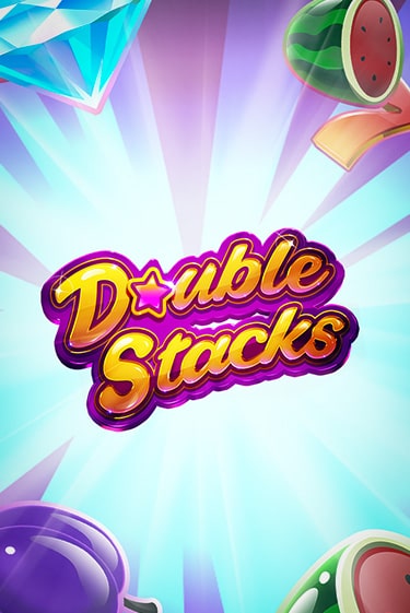 Double Stacks играть бесплатно в демо режиме | PokerDom