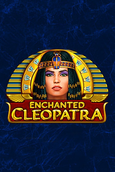Enchanted Cleopatra играть бесплатно в демо режиме | PokerDom