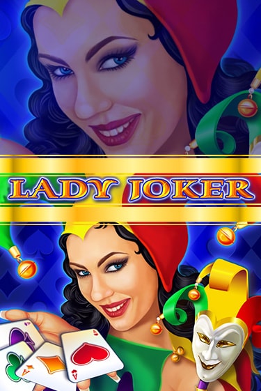 Lady Joker играть бесплатно в демо режиме | PokerDom