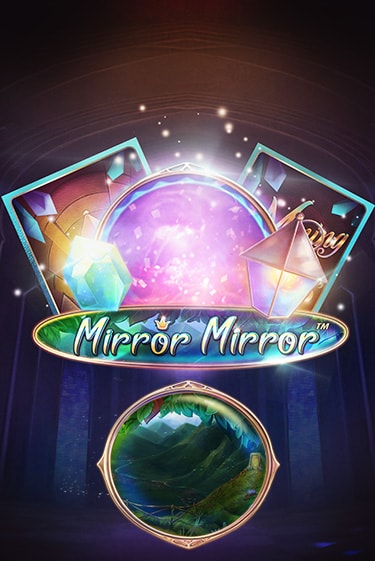 Fairytale Legends: Mirror Mirror играть бесплатно в демо режиме | PokerDom