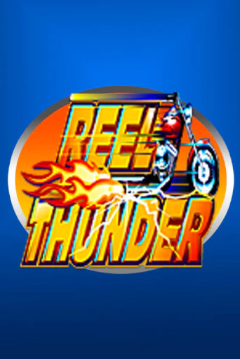 Reel Thunder играть бесплатно в демо режиме | PokerDom
