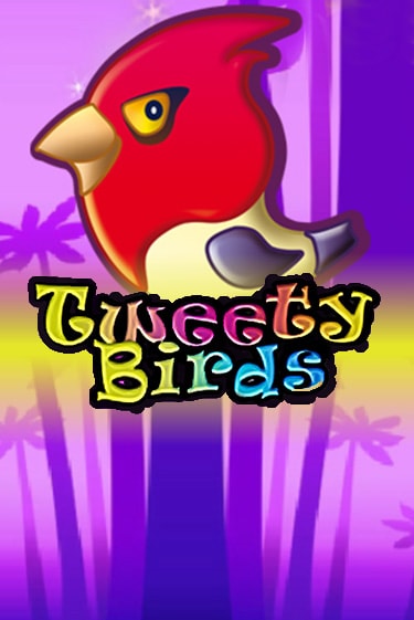 Tweety Birds играть бесплатно в демо режиме | PokerDom